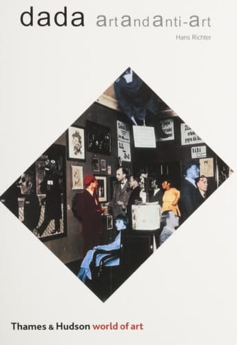 Dada: Art and Anti-Art (World of Art)