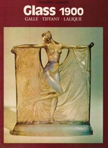 Glass, 1900 Gallé, Tiffany, Lalique