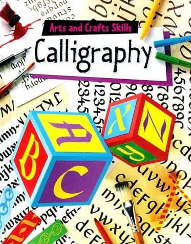 Calligraphy (Arts and Crafts Skills)