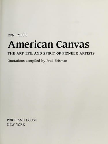 American Canvas: Art, Eye and Spirit of
