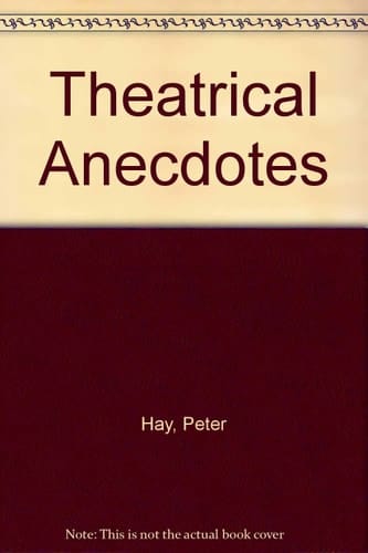 Theatrical Anecdotes