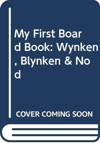 Wynken, Blynken and Nod My First Board Book