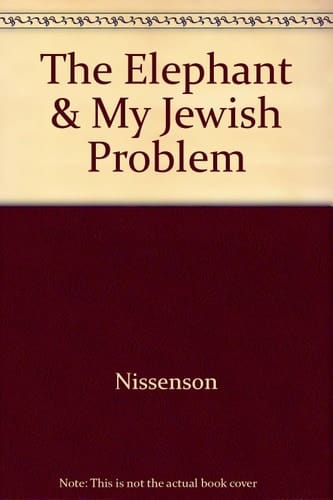 The Elephant and My Jewish Problem Selected Stories and Journals, 1957-1987