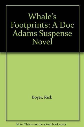 Whale's Footprints A Doc Adams Suspense Novel