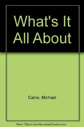 What's It All About?