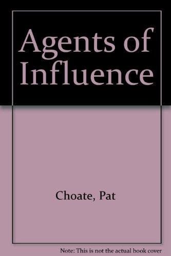 Agents of Influence