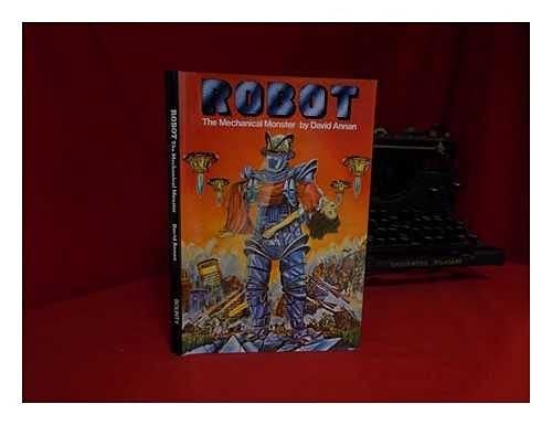 Robot The Mechanical Monster