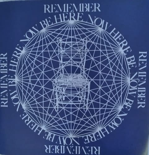 Be Here Now