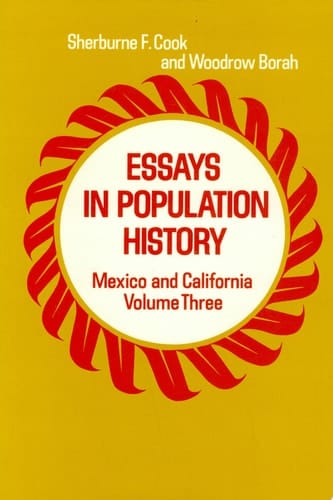 Essays in Population History Mexico and California