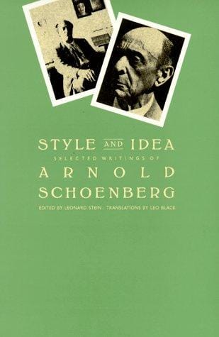 Schoenberg: Style & Idea (Cloth)