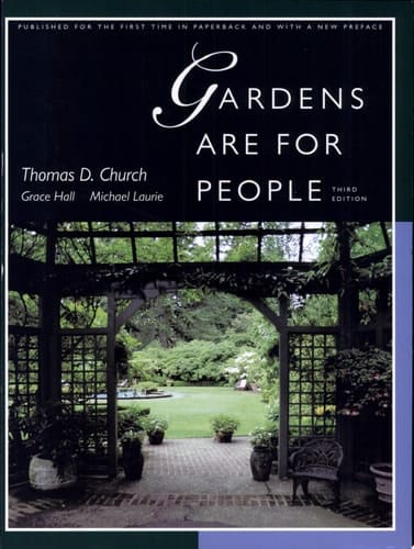 Gardens Are For People, Third Edition With a New Preface