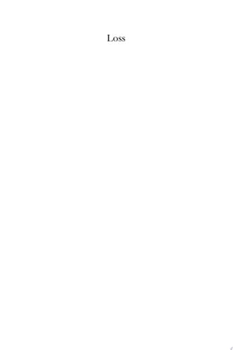 Loss The Politics of Mourning