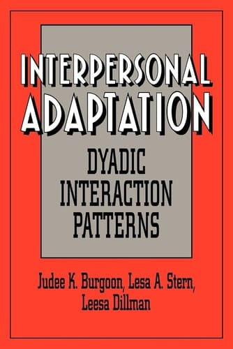Interpersonal Adaptation Dyadic Interaction Patterns