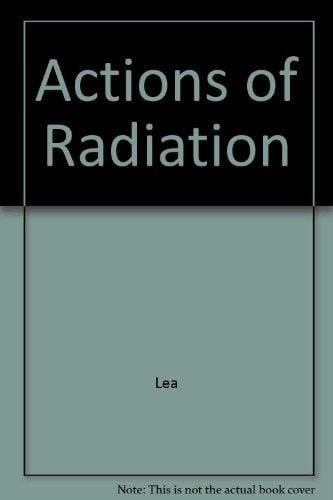 Actions of Radiation