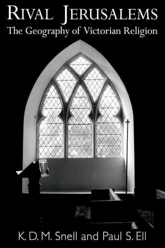 Rival Jerusalems The Geography of Victorian Religion