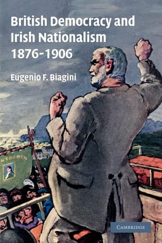British Democracy and Irish Nationalism 1876-1906