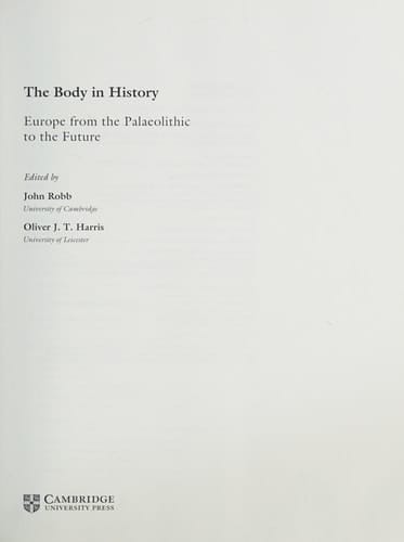 The Body in History Europe from the Palaeolithic to the Future