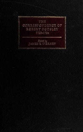 The Correspondence of Robert Dodsley: 17331764 (Cambridge Studies in Publishing and Printing History)