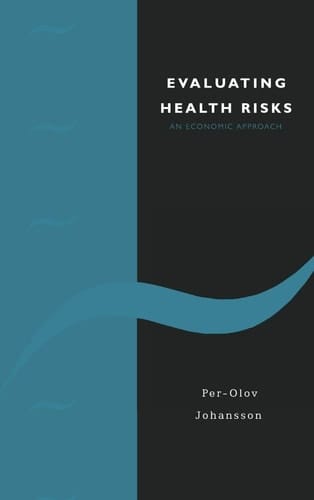Evaluating Health Risks An Economic Approach