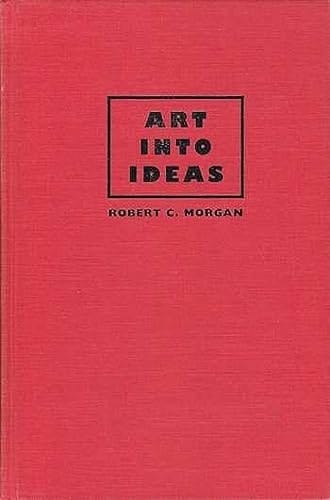 Art into Ideas Essays on Conceptual Art
