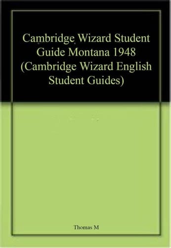 Cambridge Wizard Student Guide Montana 1948