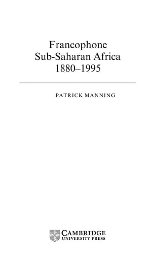 Francophone Sub-Saharan Africa 1880-1995