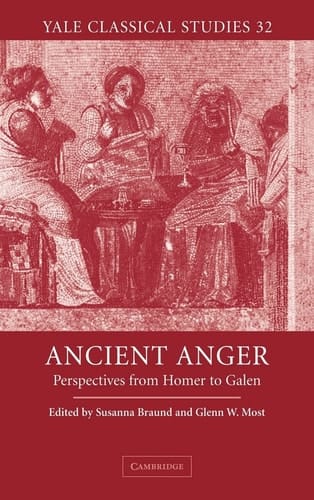 Ancient Anger Perspectives from Homer to Galen