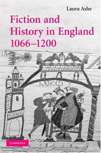 Fiction and history in England, 1066-1200