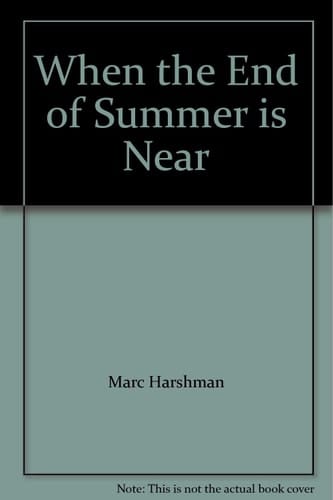 When the End of Summer Is Near