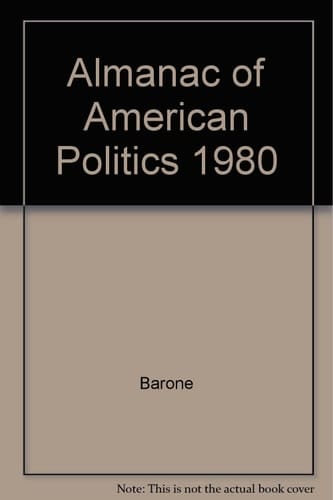 Almanac of American Politics 1980