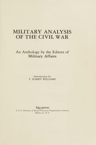 Military Analysis of the Civil War: An Anthology
