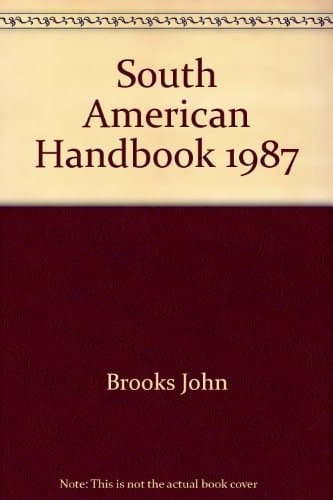 South American Handbook 1987