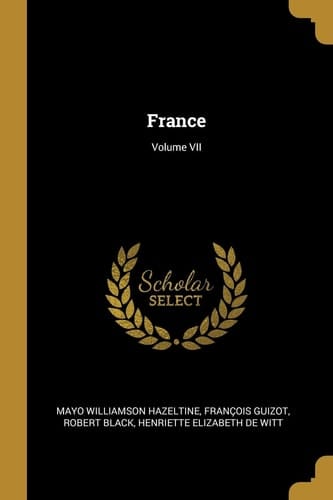 France; Volume VII