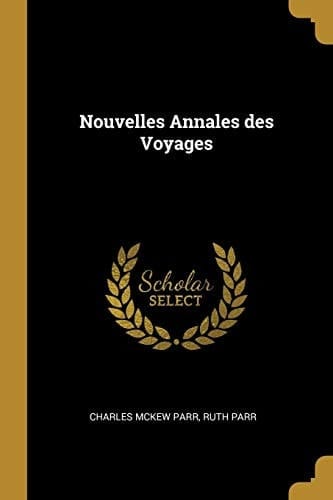 Nouvelles Annales Des Voyages