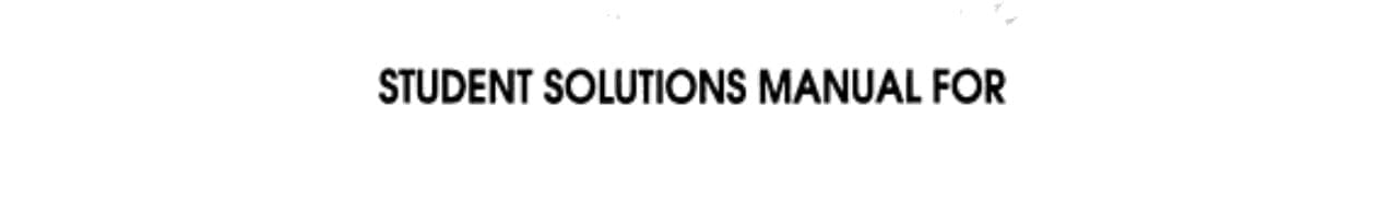 Students Solution Manual for Tan's Applied Mathematics for the Managerial, Life, and Social Sciences