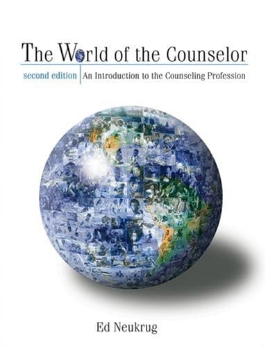 The World of the Counselor An Introduction to the Counseling Profession
