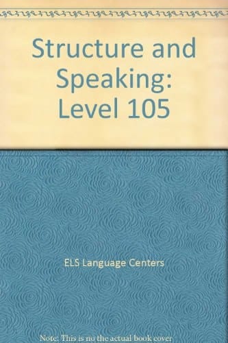 STRUCTURE and SPEAKING 105