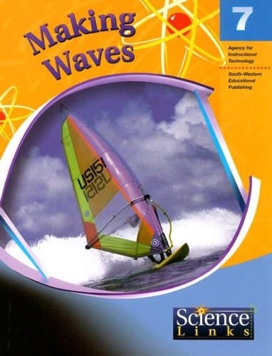 Science Links 7 Making Waves A Study of Light and Sound