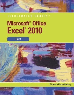 Microsoft Excel 2010 Illustrated Brief