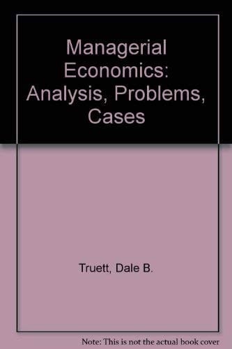Managerial Econ: Analysis, Problems, Cases