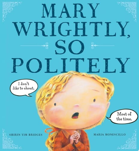Mary Wrightly, So Politely