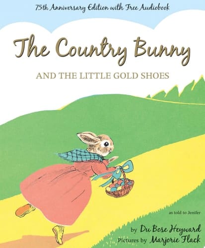 The Country Bunny and the Little Gold Shoes As Told to Jenifer