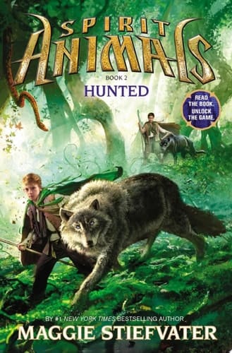 Hunted (Spirit Animals, Book 2)