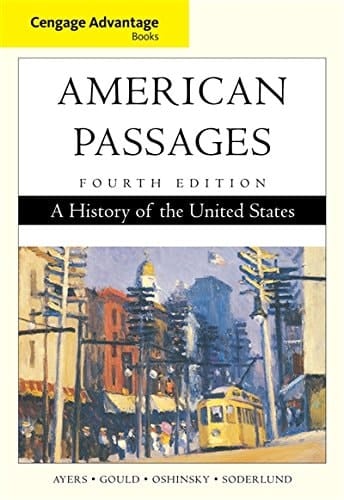 Cengage Advantage Books: American Passages: A History of the United States