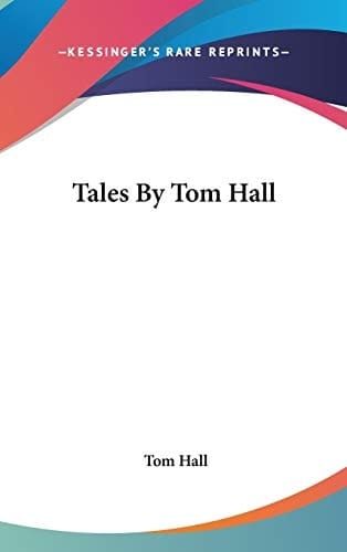 Tales by Tom Hall