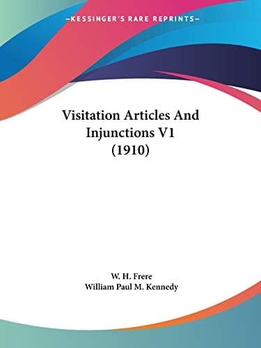 Visitation Articles And Injunctions V1 (1910)