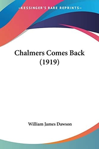 Chalmers Comes Back (1919)
