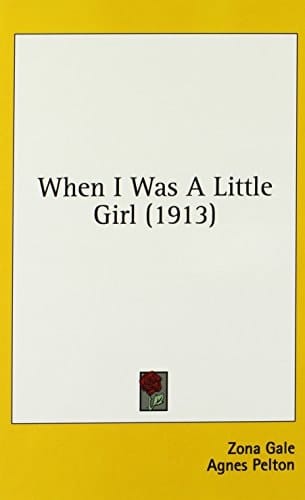 When I Was A Little Girl (1913)