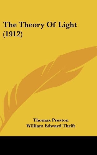The Theory Of Light (1912)