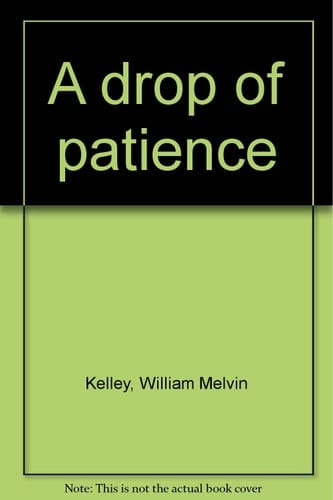 A Drop of Patience